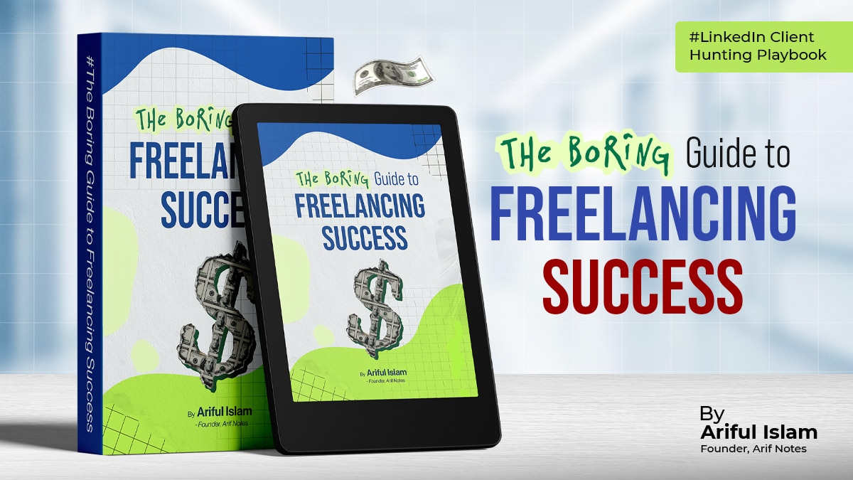 The Boring Guide to Freelancing Success