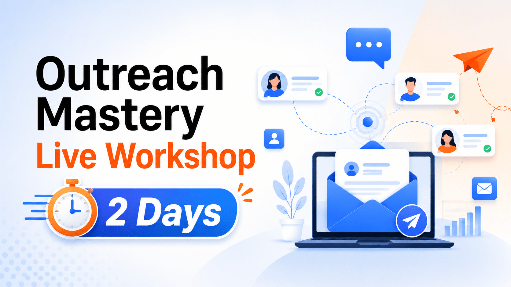 Outreach Mastery Live Workshop
